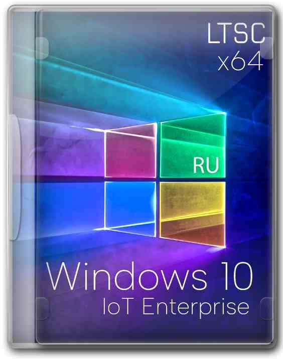 Windows 10 Enterprise IoT LTSC  